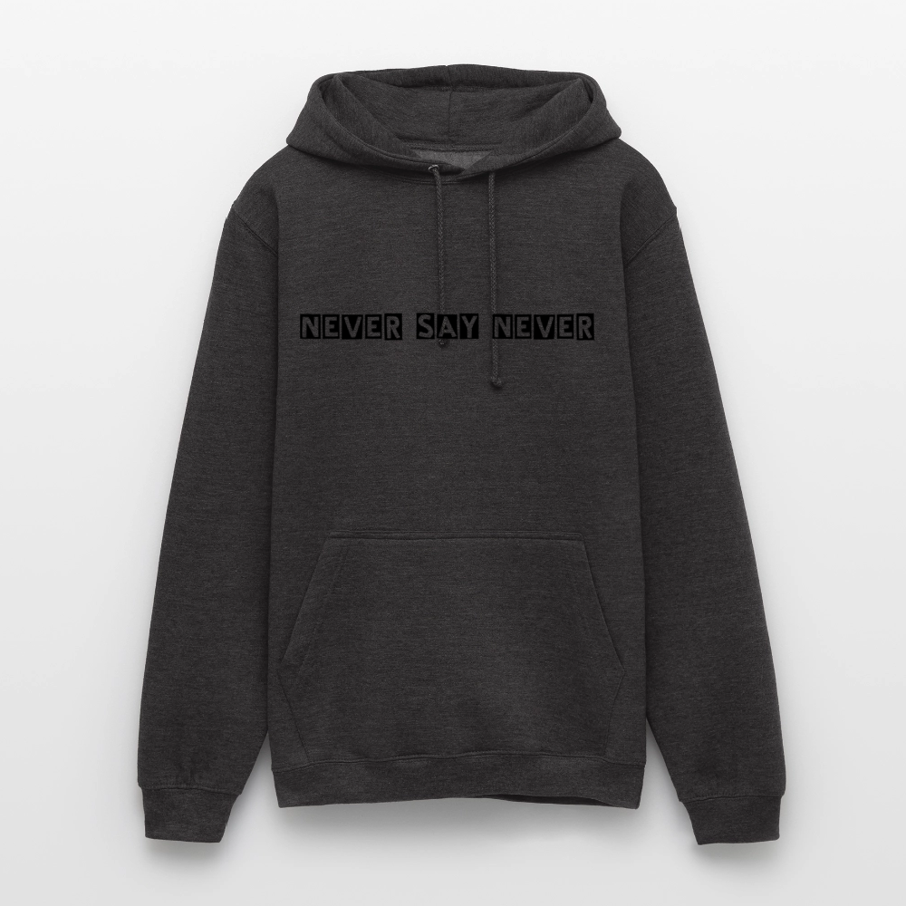 Unisex Hoodie Never say never - charcoal grey