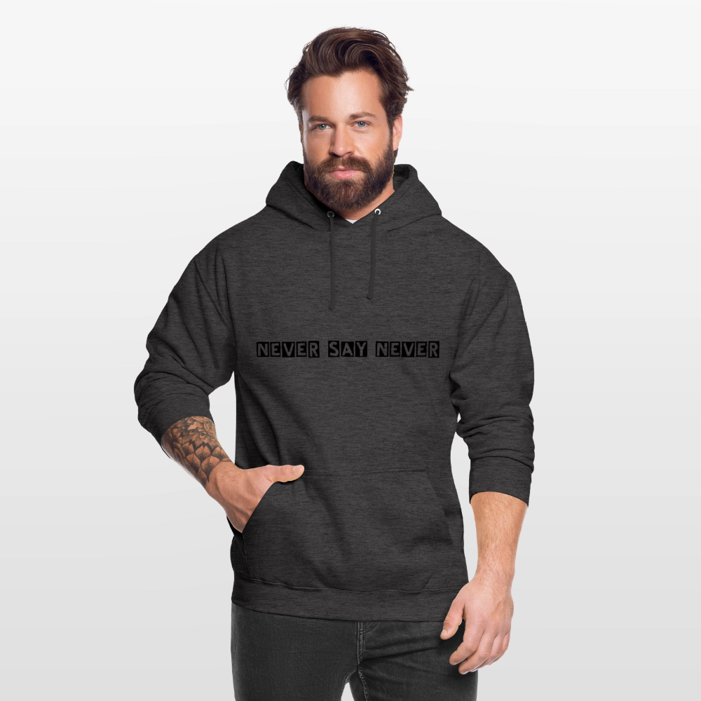 Unisex Hoodie Never say never - charcoal grey