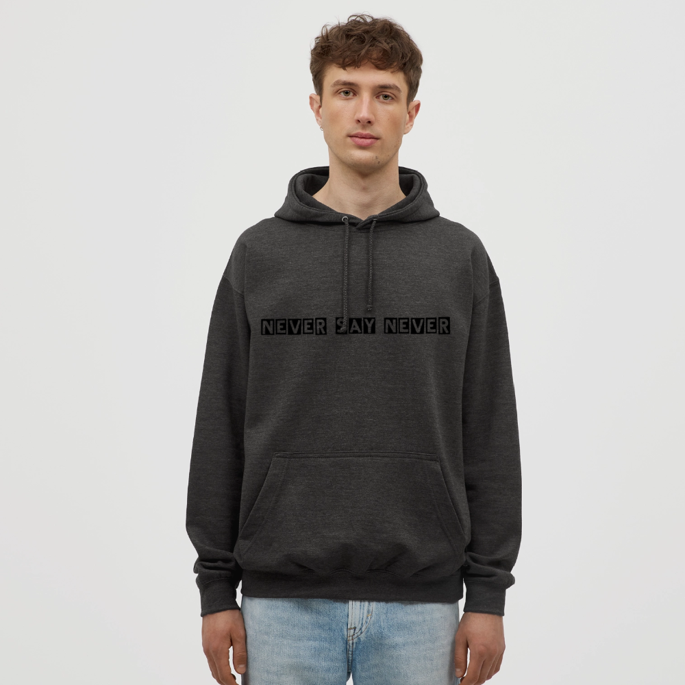 Unisex Hoodie Never say never - charcoal grey