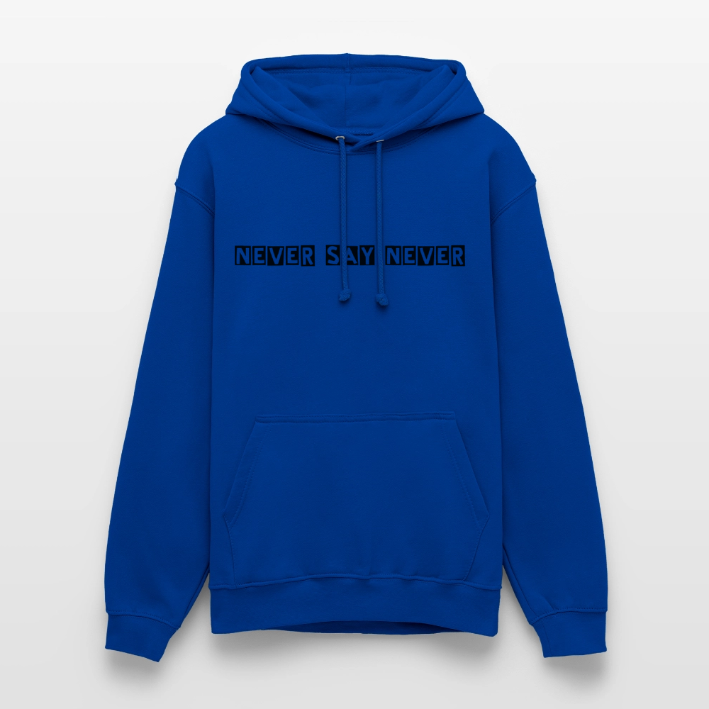 Unisex Hoodie Never say never - bright royal