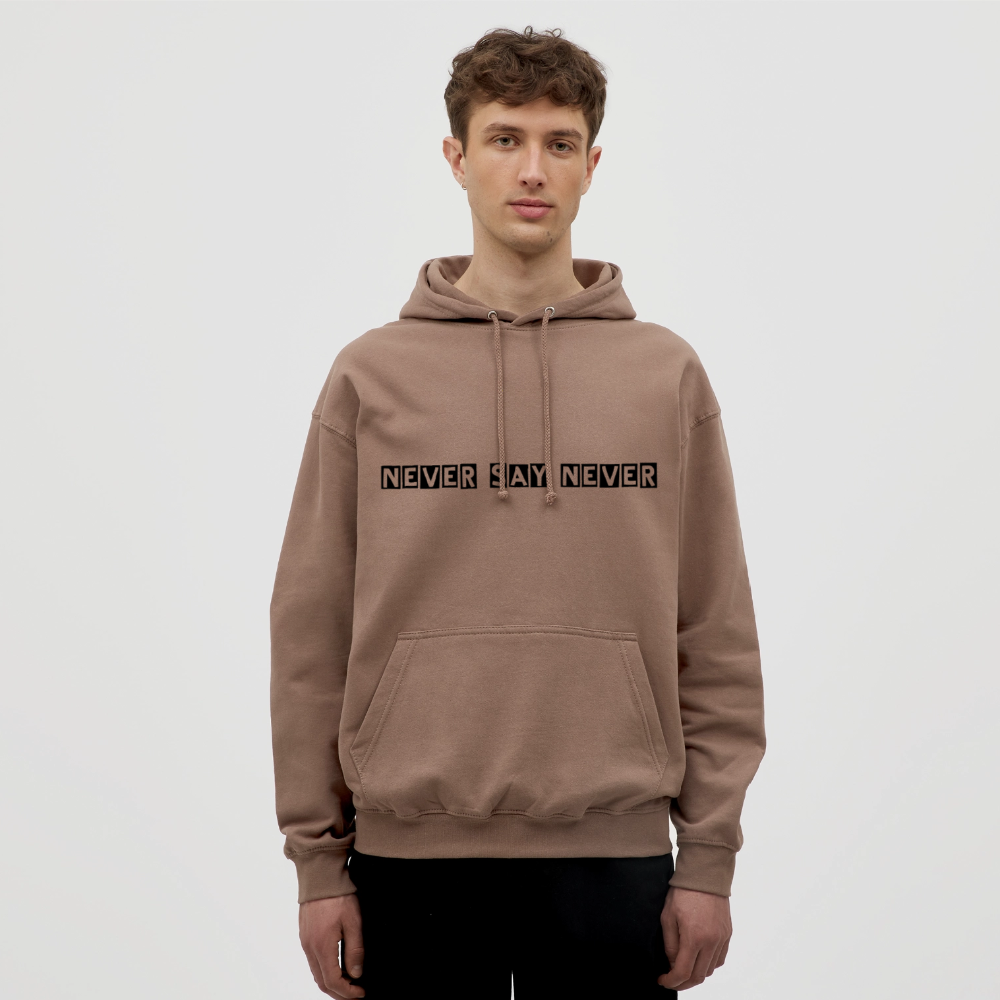 Unisex Hoodie Never say never - mocha