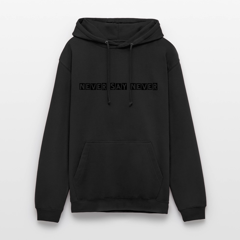 Unisex Hoodie Never say never - black