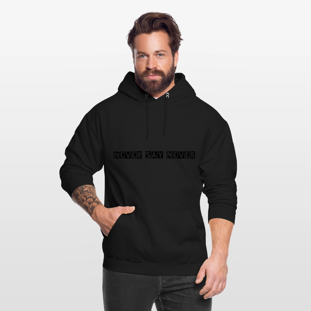 Unisex Hoodie Never say never - black