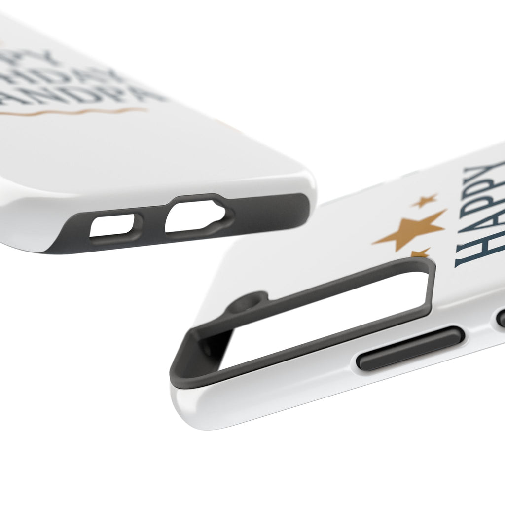 Happy Birthday Grandpa Tough Phone Case — Durable Protective Phone Cover for Grandfather