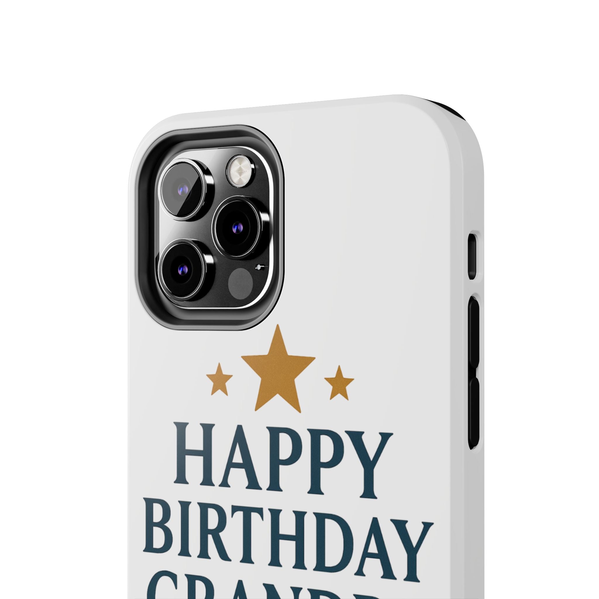 Happy Birthday Grandpa Tough Phone Case — Durable Protective Phone Cover for Grandfather