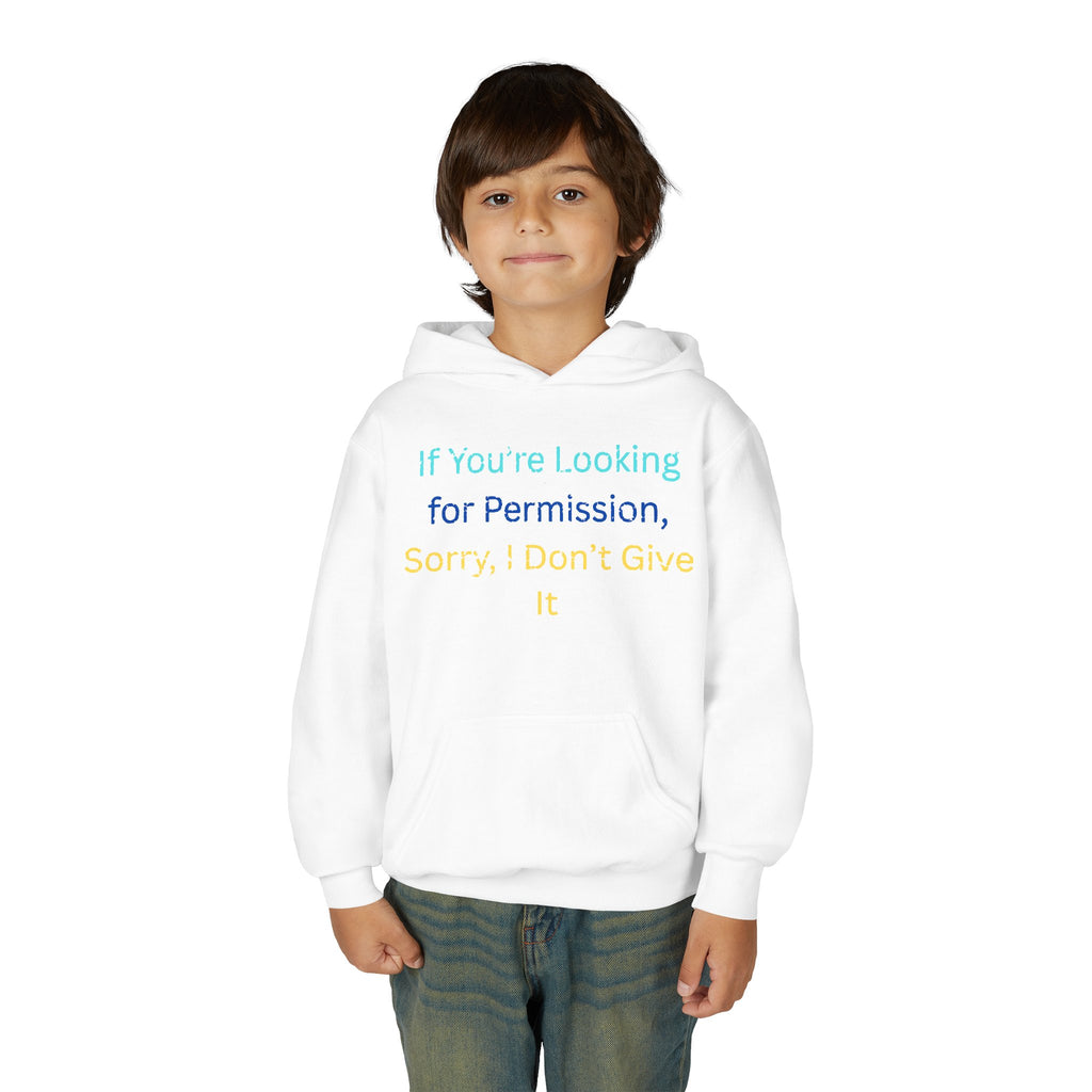 Youth Hoodie – "If You’re Looking for Permission, Sorry I Don’t Give It" Pastel Text