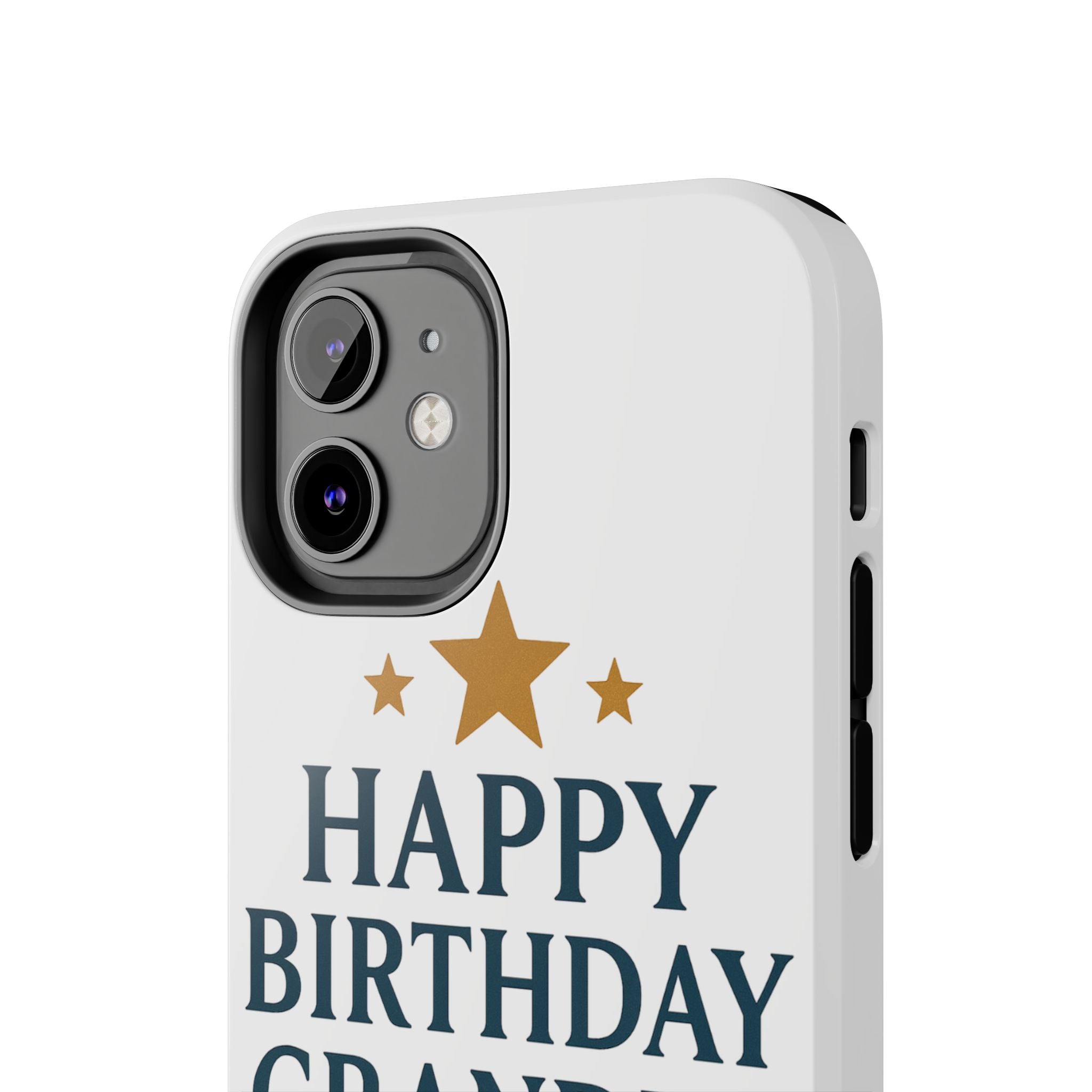 Happy Birthday Grandpa Tough Phone Case — Durable Protective Phone Cover for Grandfather