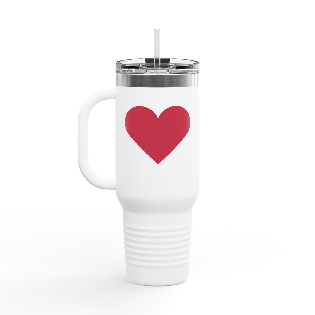 40oz Insulated Travel Mug — "You Are Literally The Only Person I Like" Heart Design