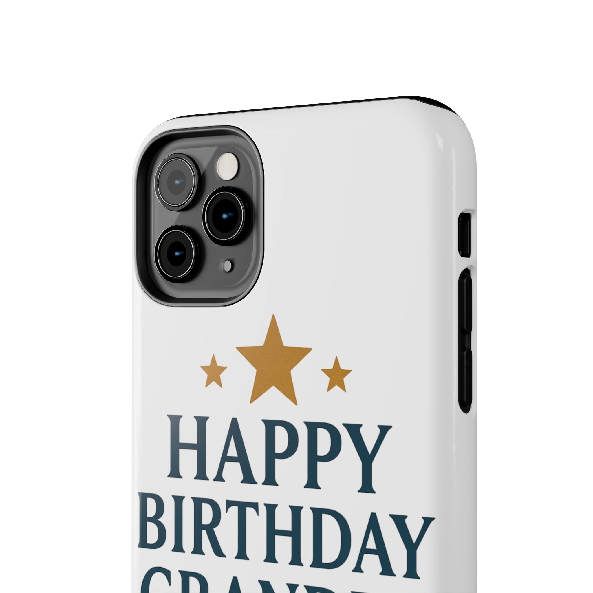 Happy Birthday Grandpa Tough Phone Case — Durable Protective Phone Cover for Grandfather