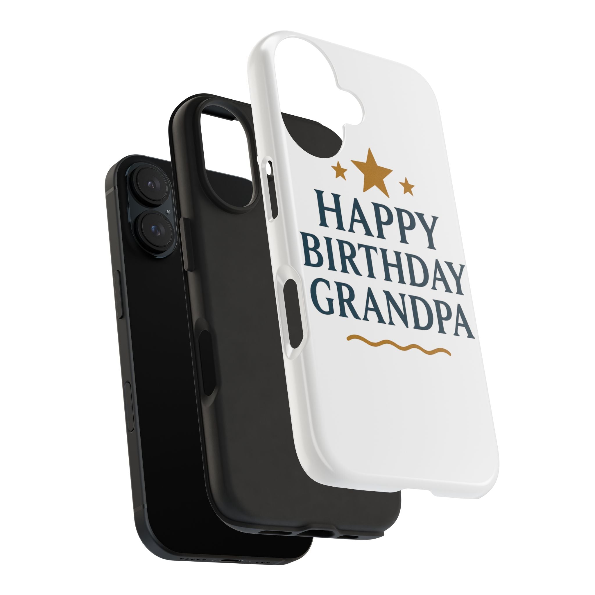 Happy Birthday Grandpa Tough Phone Case — Durable Protective Phone Cover for Grandfather