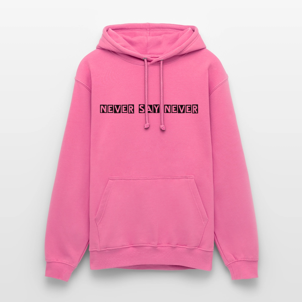 Unisex Hoodie Never say never - pink