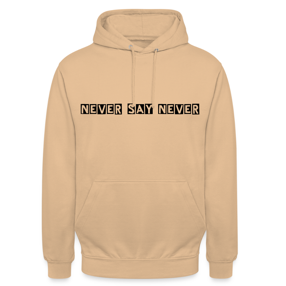 Unisex Hoodie Never say never - peach