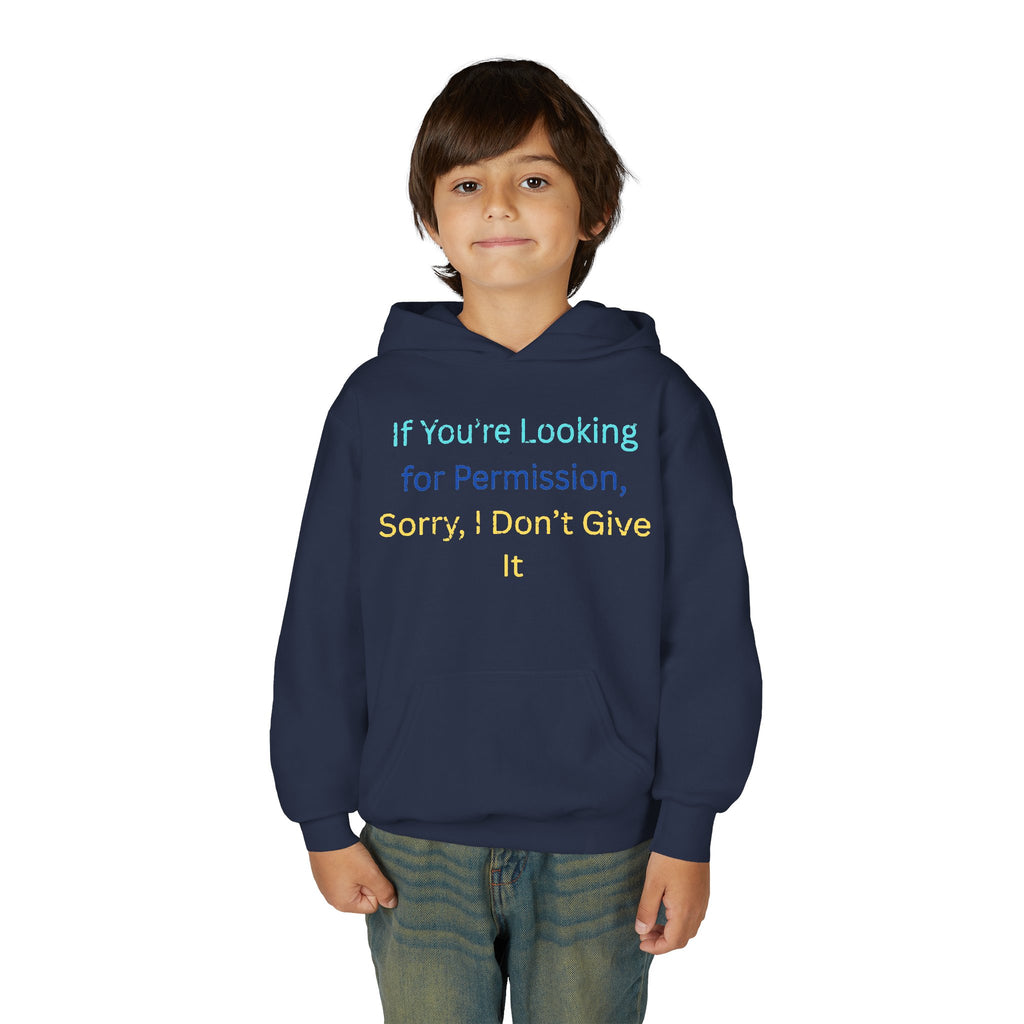 Youth Hoodie – "If You’re Looking for Permission, Sorry I Don’t Give It" Pastel Text