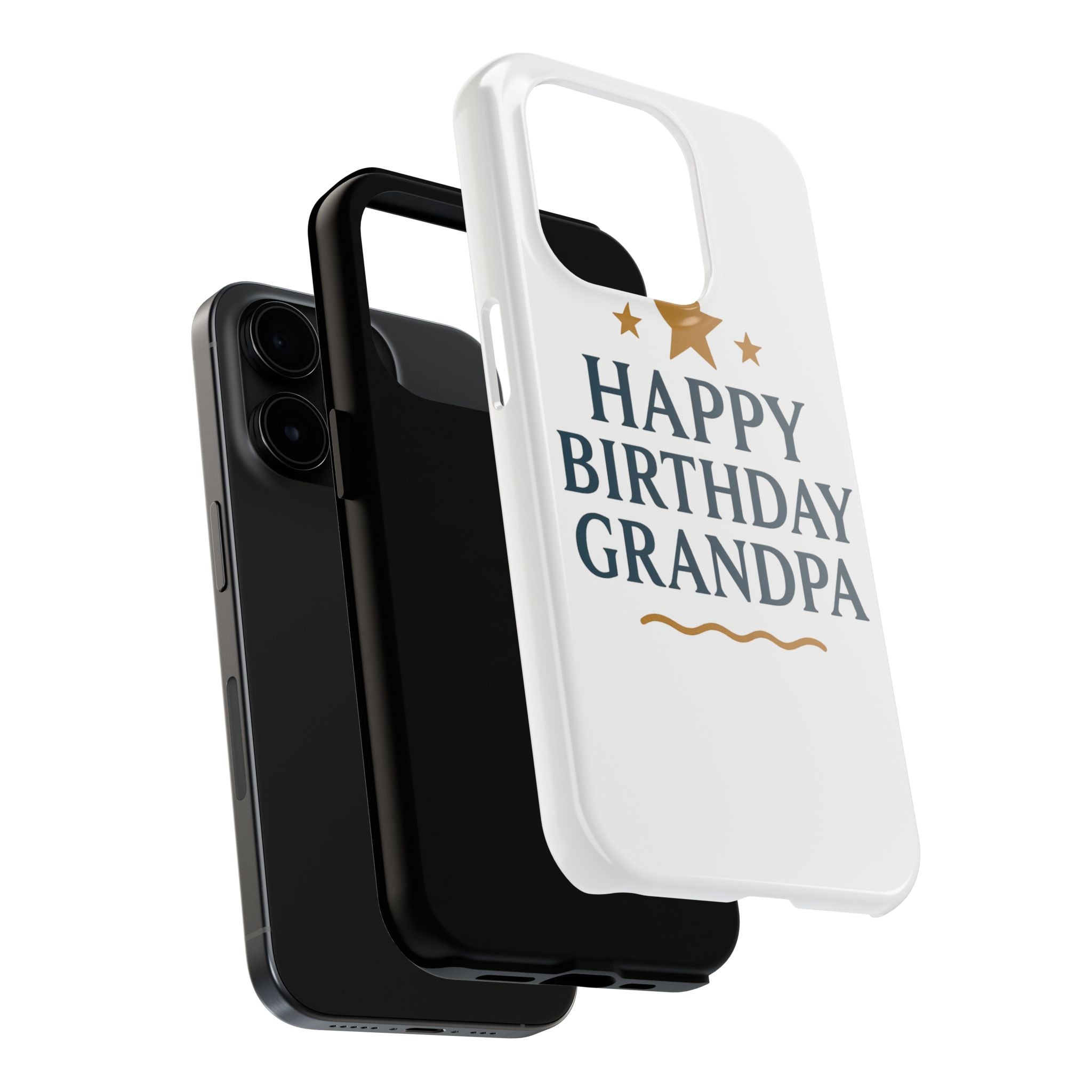 Happy Birthday Grandpa Tough Phone Case — Durable Protective Phone Cover for Grandfather