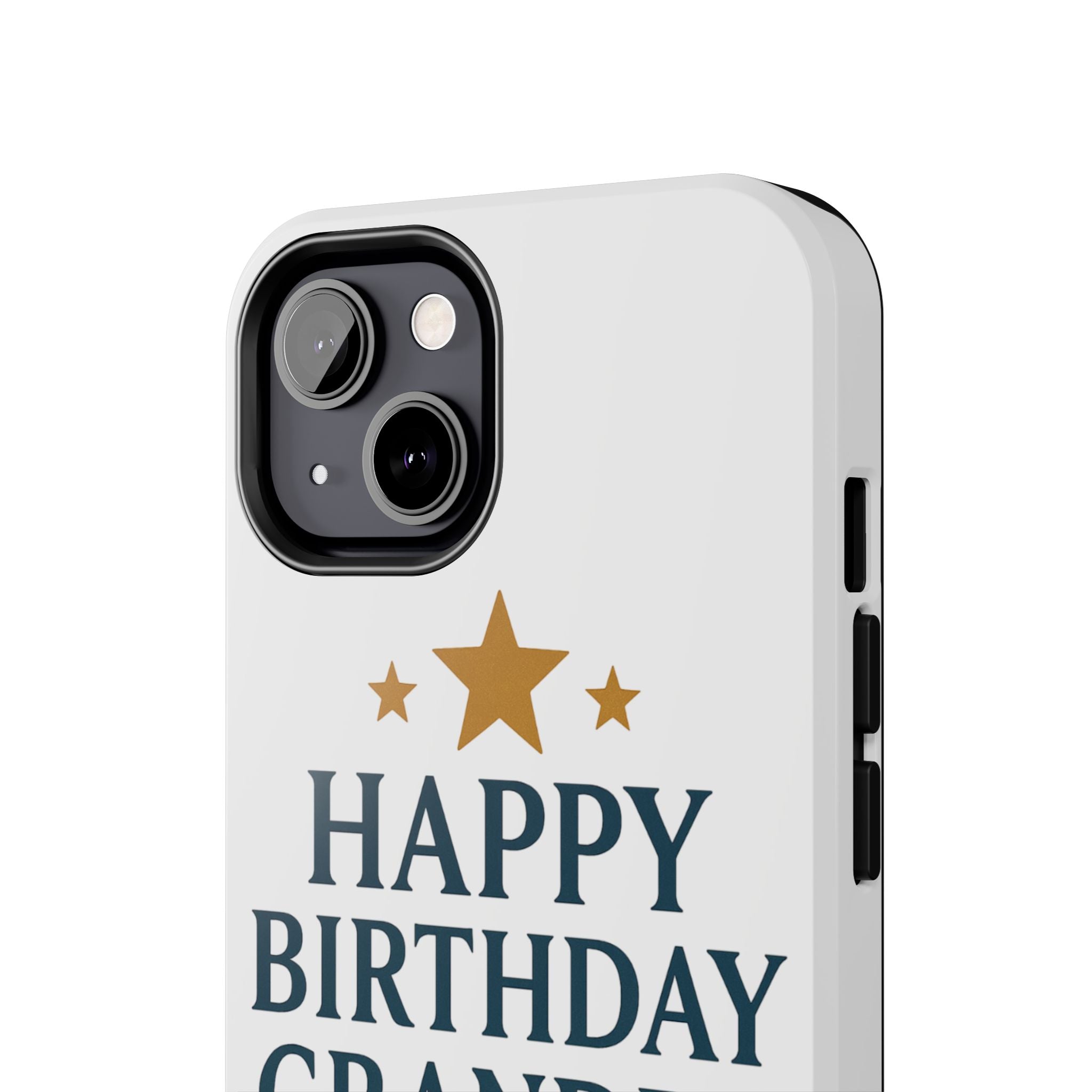 Happy Birthday Grandpa Tough Phone Case — Durable Protective Phone Cover for Grandfather