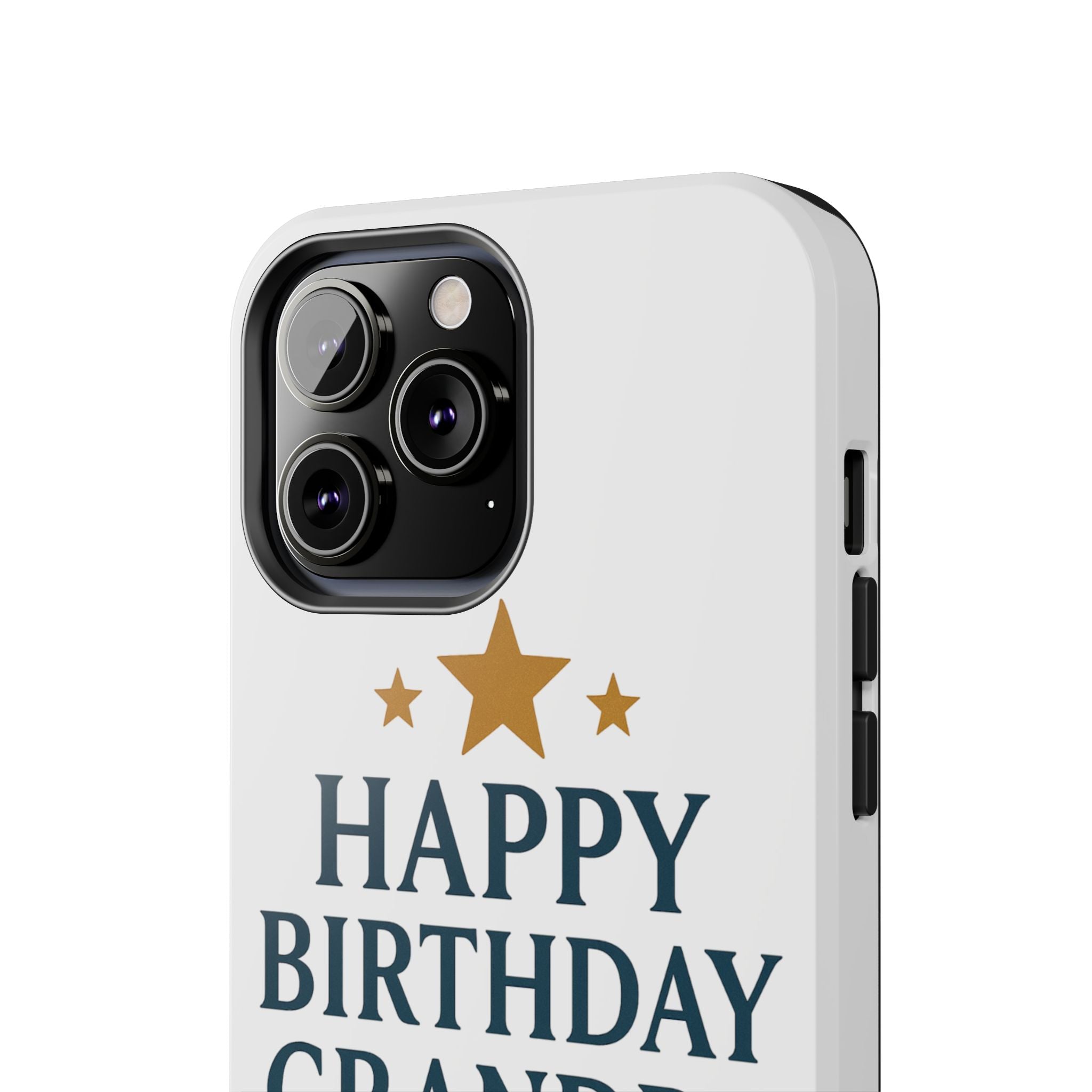 Happy Birthday Grandpa Tough Phone Case — Durable Protective Phone Cover for Grandfather
