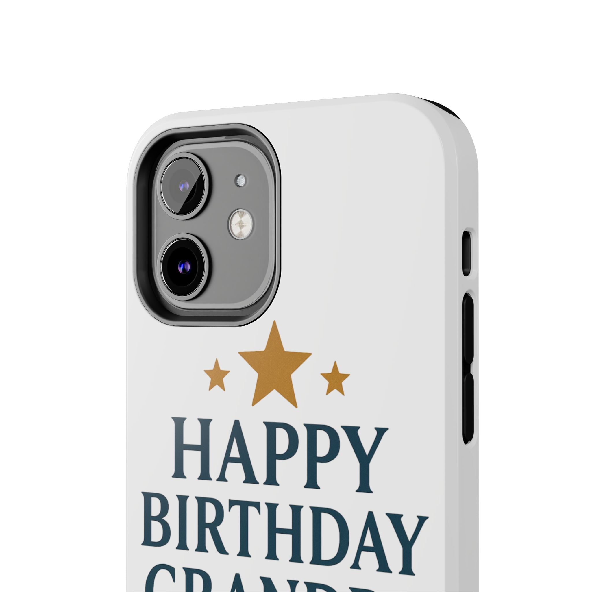 Happy Birthday Grandpa Tough Phone Case — Durable Protective Phone Cover for Grandfather