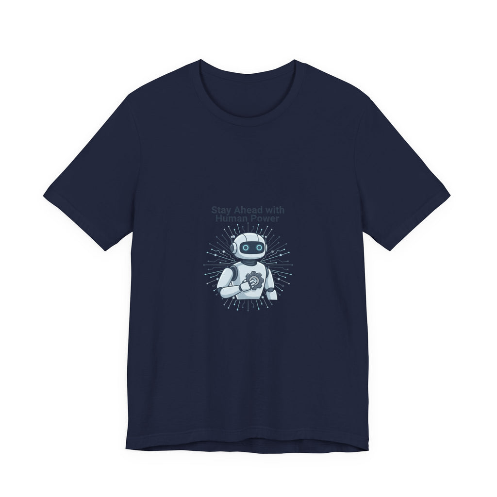 Stay Ahead with Human Power T-Shirt — Retro Robot Graphic Tee